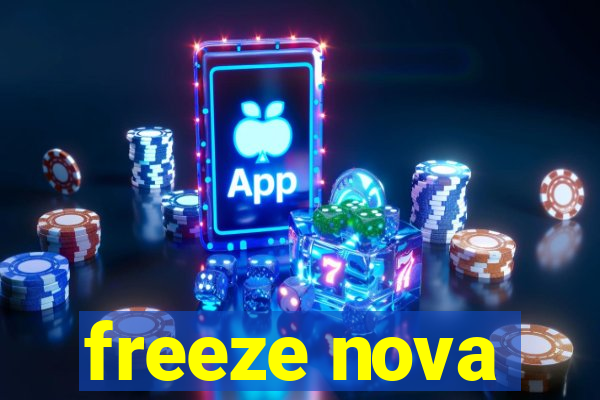 freeze nova